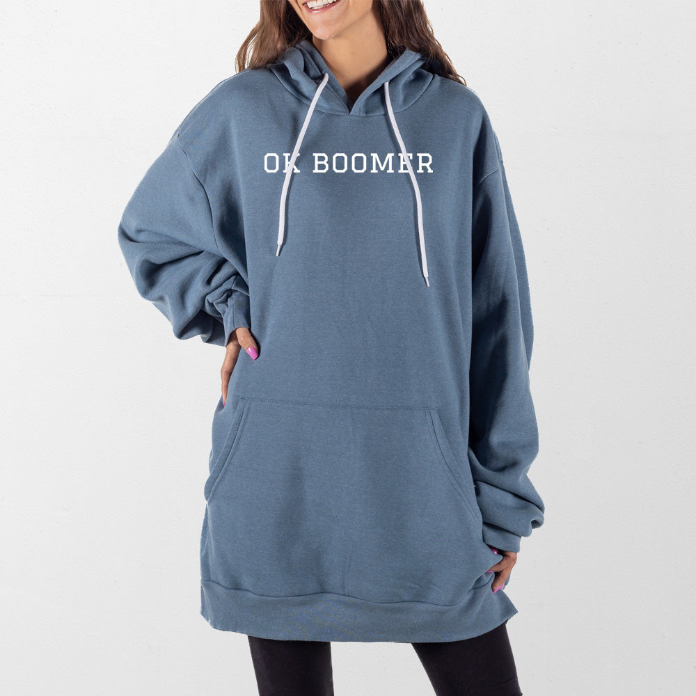 Ok Boomer Giant Hoodie